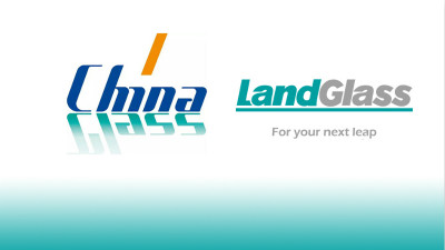 LandGlass, Invites You to Attend China Glass 2021