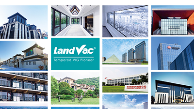 Why LandVac tempered vacuum glazing is most recommended for windows?
