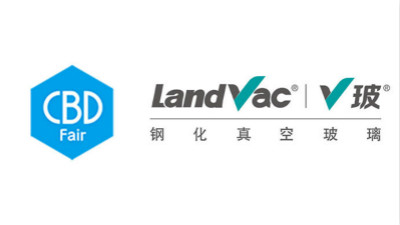 ​Landvac vacuum glazing on the 23TH CHINA (GUANGZHOU) INTERNATIONAL BUILDING & DECORATION FAIR